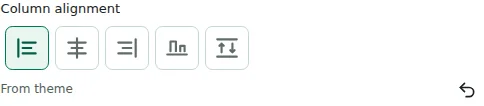 Column alignment — Column alignment positions columns in the section’s free space: start, center, end, baseline or stretch. Alignment does not replace width.