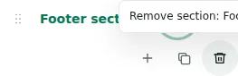 Remove row — Delete requires confirmation. Elements from a deleted section move to the first remaining column; elements from a deleted column move to the last column of that section. The final container cannot be deleted.