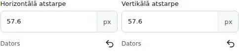 Horizontālā atstarpe / Vertikālā atstarpe — Horizontālās un vertikālās atstarpes: 0–512 px starp kolonnām vai elementiem. Tās neaizstāj iekšējās un ārējās atkāpes.