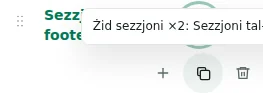 Żid sezzjoni ×2 — Id-duplikazzjoni żżomm is-settings, it-traduzzjonijiet u l-kontenut ripetibbli. Elementi uniċi ma jiġux duplikati.