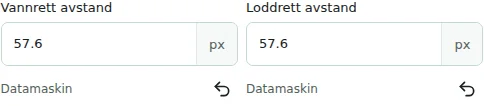 Vannrett avstand / Loddrett avstand — Vannrette og loddrette mellomrom: 0–512 px mellom kolonner eller elementer. De erstatter ikke ytre eller indre avstand.