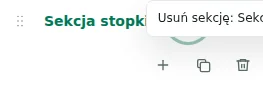 Zwiń / Rozwiń — Strzałka zwija lub rozwija listę. Zmienia tylko widok edytora; nie ukrywa elementów przed klientem.