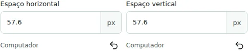 Espaço horizontal / Espaço vertical — Os espaços horizontal e vertical permitem 0–512 px entre colunas ou elementos. Não substituem margens nem espaçamento interno.