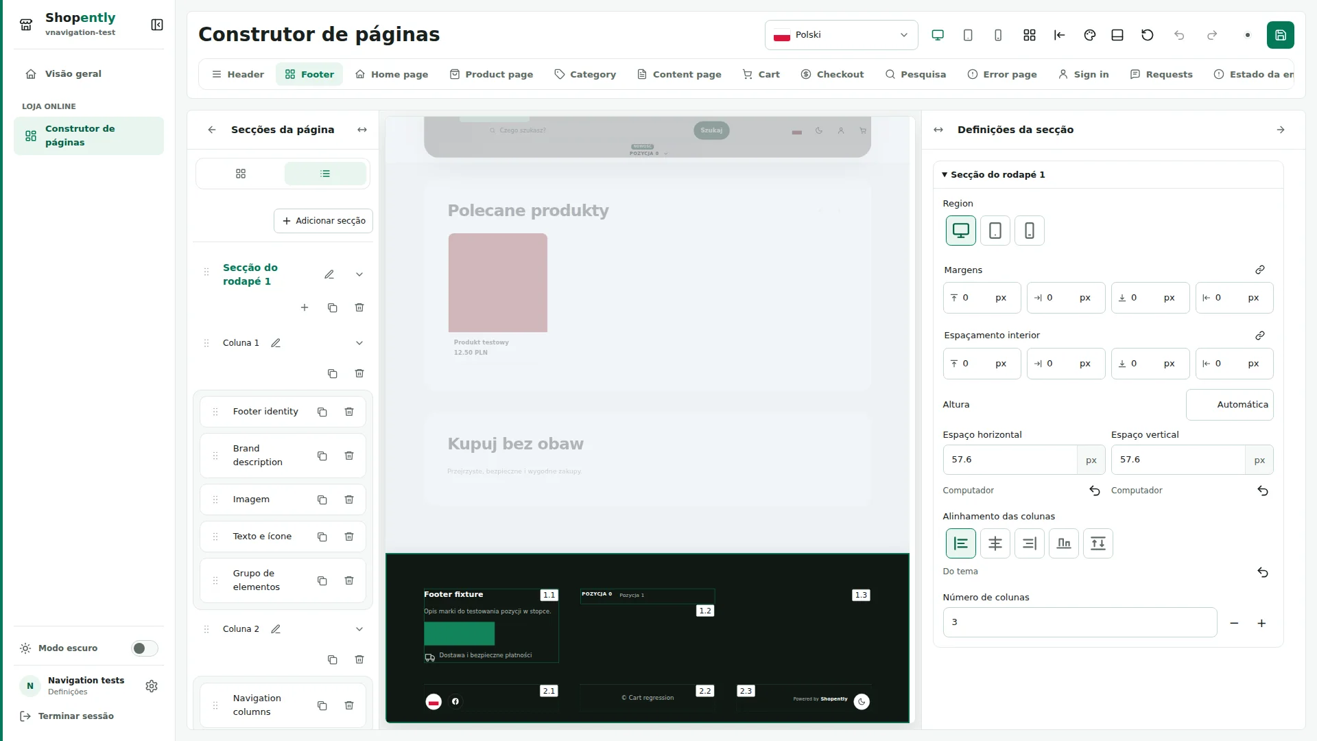 Footer — O rodapé contém secções, colunas e elementos. As secções ficam umas sob as outras; as colunas recebem conteúdo e podem mudar de linha.