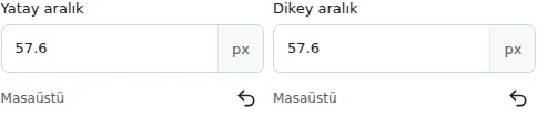 Yatay aralık / Dikey aralık — Yatay ve dikey aralıklar: sütunlar veya öğeler arasında 0–512 px. İç ve dış boşlukların yerini almazlar.