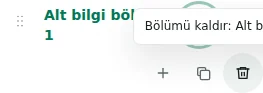 Satırı kaldır — Silme onay gerektirir. İçerik için önerilen hedefi kontrol edin; gerekli son kapsayıcı korunur.